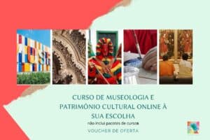 voucher curso de museologia e património cultural